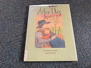 Seller image for Arbor Day Square for sale by Betty Mittendorf /Tiffany Power BKSLINEN