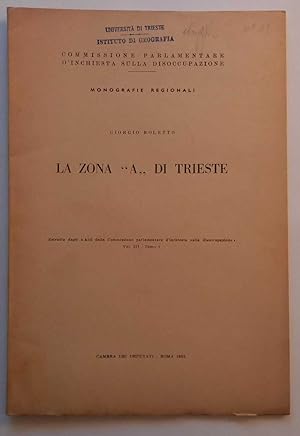 Image du vendeur pour La zona "A" di Trieste mis en vente par librisaggi