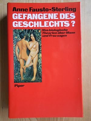 Gefangene des Geschlechts? : Was biologische Theorien über Mann und Frau sagen. Aus d. Amerikan. ...