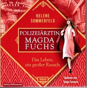 Seller image for Die Polizeirztin Magda Fuchs: Das Leben, ein groer Rausch, for sale by nika-books, art & crafts GbR