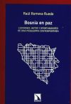 Imagen del vendedor de Bosnia en paz Lecciones, retos y oportunidades de una posguerra contempornea a la venta por AG Library