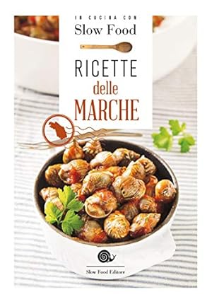 Immagine del venditore per Ricette delle Marche: la Cucina Marchigiana venduto da libreria biblos