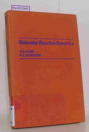 Bild des Verkufers fr Molecular reaction dynamics. zum Verkauf von ralfs-buecherkiste