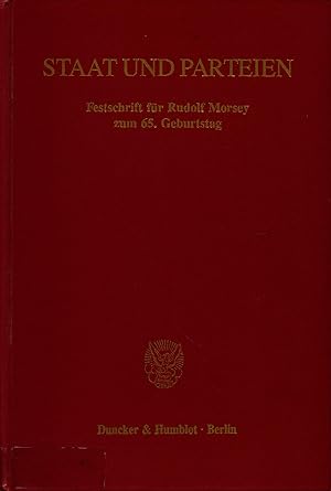 Bild des Verkufers fr Staat und Parteien Festschrift fr Rudolf Morsey zum 65. Geburtstag zum Verkauf von avelibro OHG