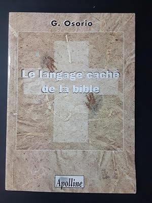 Seller image for Le Langage cach de la Bible for sale by Librairie de l'Avenue - Henri  Veyrier