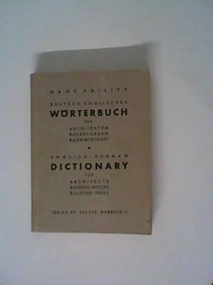 Bild des Verkufers fr Deutsch- Englisches Wrterbuch fr Architekten, Baubehrden, Bauwirtschaft. English- german Dictionary for Architects, Building offices, Building- Trade. zum Verkauf von ANTIQUARIAT FRDEBUCH Inh.Michael Simon