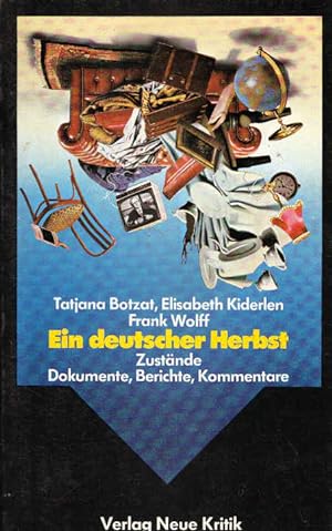 Seller image for Ein deutscher Herbst : Zustnde, Dokumente, Berichte, Kommentare. Tatjana Botzat . for sale by Schrmann und Kiewning GbR