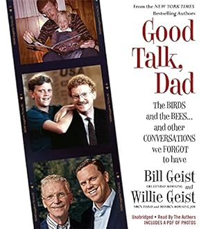 Imagen del vendedor de Good Talk, Dad: The Birds and the Bees.and Other Conversations We Forgot to Have a la venta por WeBuyBooks