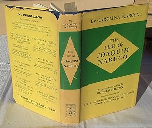Seller image for The Life Of Joaquim Nabuco -- 1950 FIRST EDTION INSCRIBED AND SIGNED BY TRANSLATOR AND EDITOR for sale by JP MOUNTAIN BOOKS