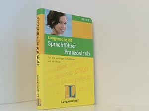 Bild des Verkufers fr Langenscheidt Sprachfhrer Franzsisch: Fr alle wichtigen Situationen auf der Reise zum Verkauf von Book Broker