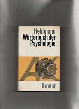 Wörterbuch der Psychologie. von / Kröners Taschenausgabe ; Bd. 269