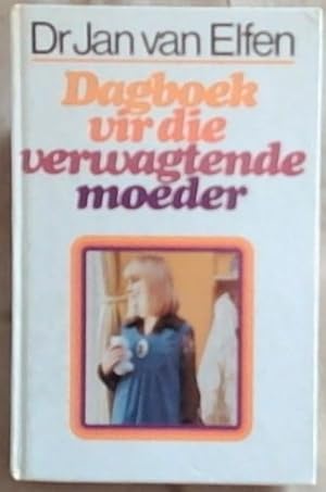 Image du vendeur pour Dagboek Vir Die Verwaftende Moeder mis en vente par Chapter 1