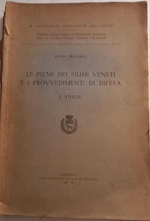 Imagen del vendedor de Le piene dei fiumi veneti e i provvedimenti di difesa - L'Adige a la venta por librisaggi