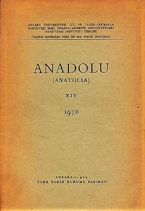 Seller image for Anadolu (Anatolia) XIV, 1970. for sale by Fundus-Online GbR Borkert Schwarz Zerfa