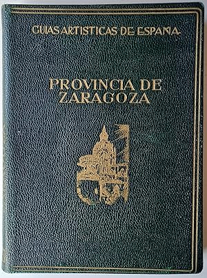 Imagen del vendedor de Provincia de Zaragoza (Guas artsticas de Espaa) a la venta por Sarabastall Umbrok Libros