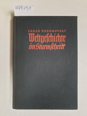 Imagen del vendedor de Weltgeschichte im Sturmschnitt : Das Grodeutsche Jahr 1938 a la venta por Versand-Antiquariat Konrad von Agris e.K.