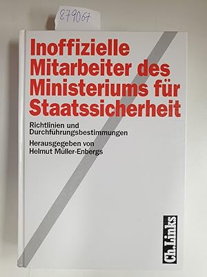 Bild des Verkufers fr Inoffizielle Mitarbeiter des Ministeriums fr Staatssicherheit, Richtlinien und Durchfhrungsbestimmungen, Band 1 zum Verkauf von Versand-Antiquariat Konrad von Agris e.K.