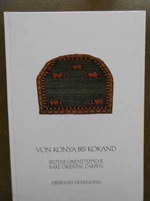 Seltene Orientteppiche Von Konya bis Kokand Rare Oriental Carpets