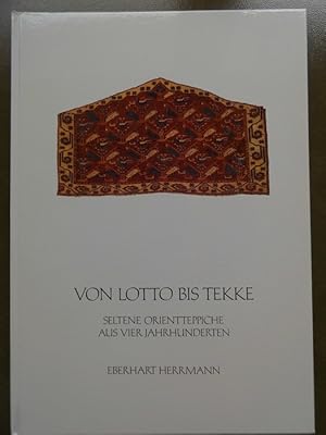 Seltene Orientteppiche aus vier Jahrhunderten Von Lotto bis Tekke