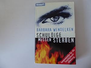 Imagen del vendedor de Schuldige mssen sterben. Roman. TB a la venta por Deichkieker Bcherkiste