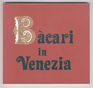 Imagen del vendedor de Bcari in Venezia. a la venta por Libreria Oreste Gozzini snc