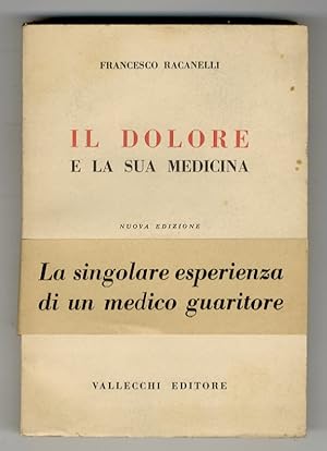 Seller image for Il dolore e la sua medicina. Nuova edizione. for sale by Libreria Oreste Gozzini snc