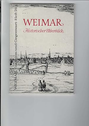 Image du vendeur pour Weimar - Historischer berblick. mis en vente par Antiquariat Frank Dahms