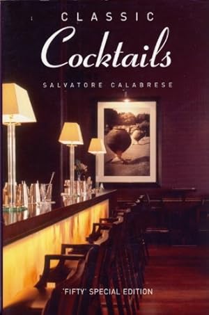 Seller image for Classic Cocktails 'Fifty' Special Edition for sale by WeBuyBooks