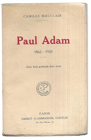 Paul Adam 1862-1920