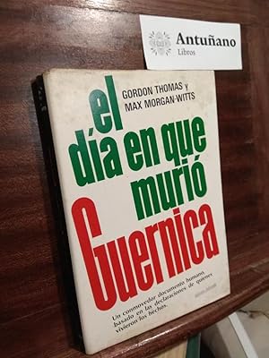 Seller image for El da que muri Guernica for sale by Libros Antuano