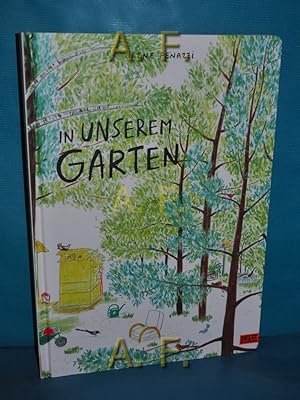 Seller image for In unserem Garten. for sale by Antiquarische Fundgrube e.U.