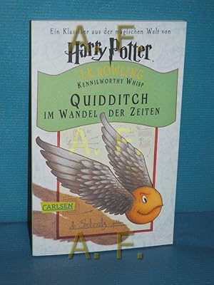 Image du vendeur pour Quidditch im Wandel der Zeiten : [ein Klassiker aus der Zauberwelt von Harry Potter] Kennilworthy Whisp. Aus dem Engl. von Klaus Fritz / Carlsen , 947 mis en vente par Antiquarische Fundgrube e.U.