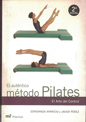 Imagen del vendedor de EL AUTNTICO MTODO PILATES. El Arte del Control a la venta por Librera Torren de Rueda