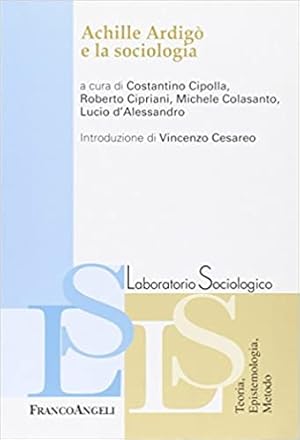 Immagine del venditore per ACHILLE ARDIGO' E LA SOCIOLOGIA venduto da LIBRERIA ALDROVANDI