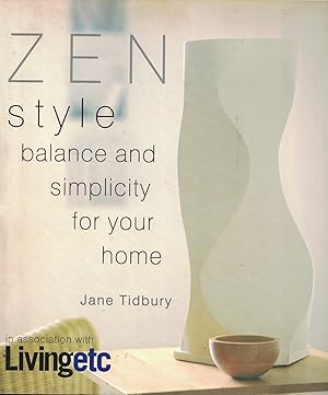 Imagen del vendedor de ZEN STYLE. Balance and simplicity for your home a la venta por Librera Torren de Rueda