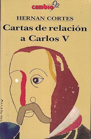 Seller image for CARTAS DE RELACIN A CARLOS V for sale by Librera Torren de Rueda