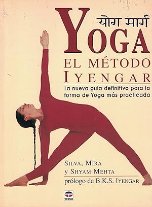 Immagine del venditore per YOGA. EL MTODO IYENGAR venduto da Librera Torren de Rueda