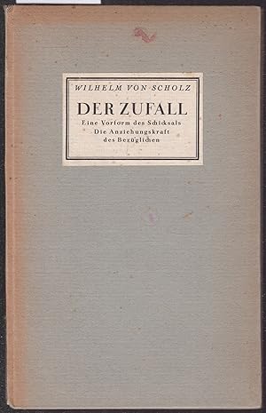 Der Zufall, eine Vorform des Schicksals. Die Anziehungskraft des Bezüglichen.