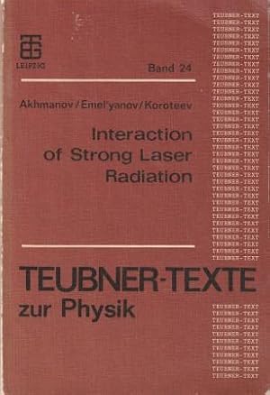 Imagen del vendedor de Interaction of Strong Laser Radiation with Solids and Nonlinear Optical Diagnostics of Surfaces. a la venta por Versandantiquariat Dr. Uwe Hanisch