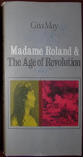 Seller image for Madame Roland & the Age of Revolution for sale by Hanselled Books