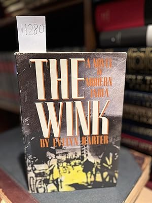 The Wink: A Novel of Modern India