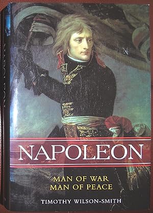 Immagine del venditore per Napoleon: Man of War Man of Peace venduto da Hanselled Books