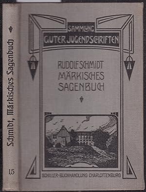 Märkisches Sagenbuch. Sagen und Geschichten aus Barnim und Uckermark