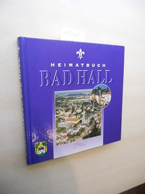 Bild des Verkufers fr Heimatbuch Bad Hall. zum Verkauf von Klaus Ennsthaler - Mister Book