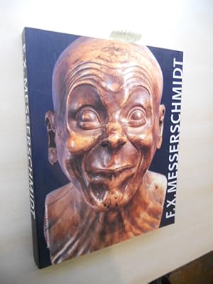 Franz Xaver Messerschmidt. 1736 - 1783.