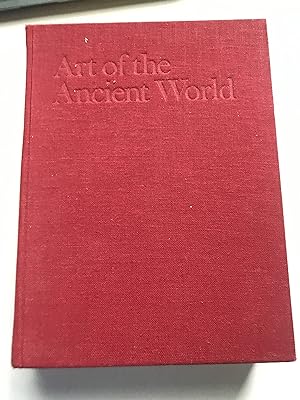 Seller image for ART OF THE ANCIENT WORLD Painting, Pottery, Sculpture, Architecture from Egypt, Mesopotamia, Crete, Greece, and Rome for sale by Sheapast Art and Books