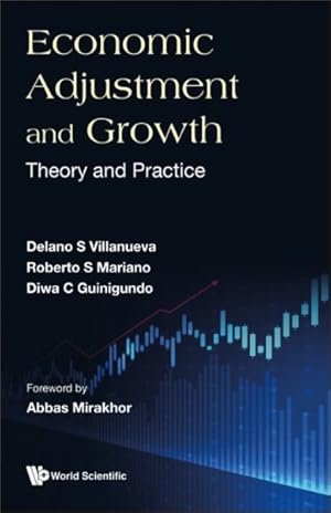 Image du vendeur pour Economic Adjustment and Growth : Theory and Practice mis en vente par GreatBookPrices