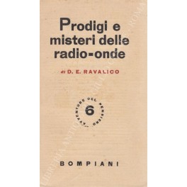 Seller image for Prodigi e misteri delle radio - onde for sale by Libreria Antiquaria Giulio Cesare di Daniele Corradi