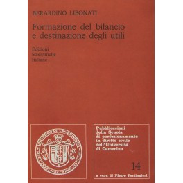 Immagine del venditore per Formazione del bilancio e destinazione degli utili venduto da Libreria Antiquaria Giulio Cesare di Daniele Corradi