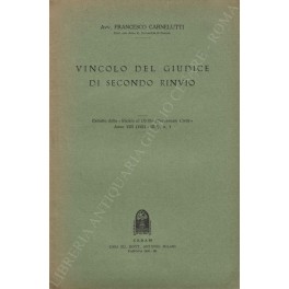 Bild des Verkufers fr Vincolo del giudice di secondo rinvio zum Verkauf von Libreria Antiquaria Giulio Cesare di Daniele Corradi
